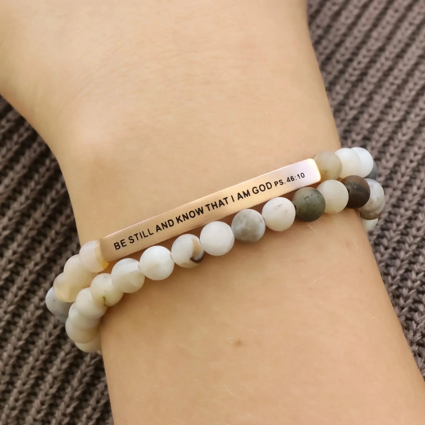 BE STILL AND KNOW THAT I AM GOD - Psalms 46:10